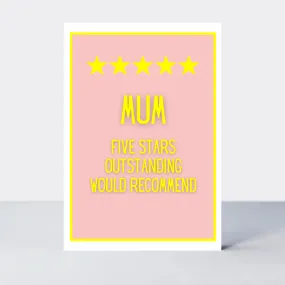 Not Too Bright Five Star Mum Card