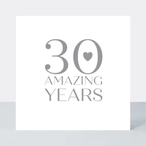 Only Love 30 Years Anniversary Card - Foil