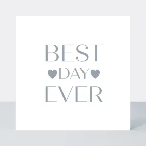 Only Love Best Day Ever Card - Foil