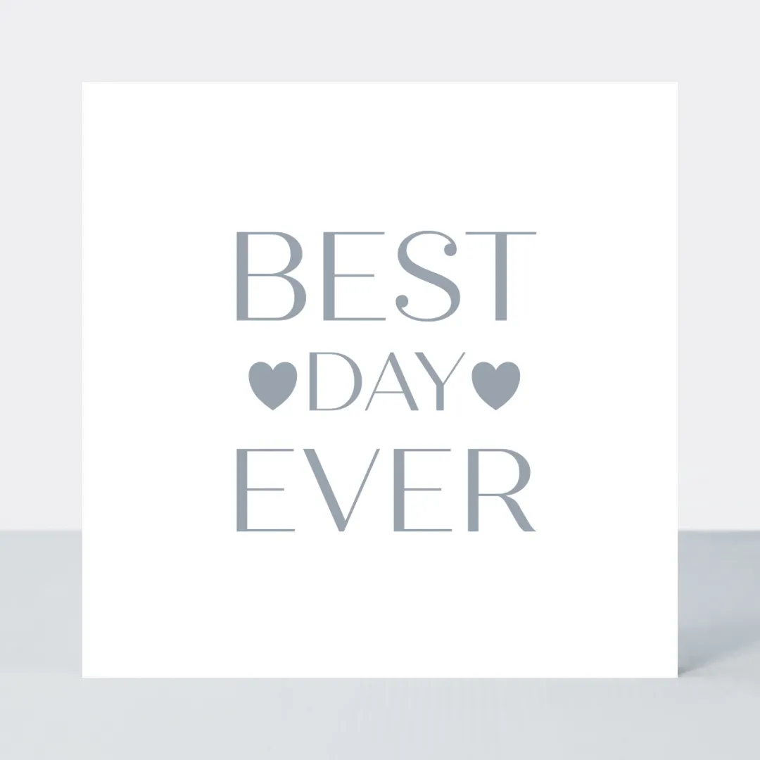 Only Love Best Day Ever Card - Foil