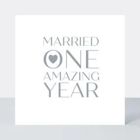 Only Love Married One Year Card - Foil