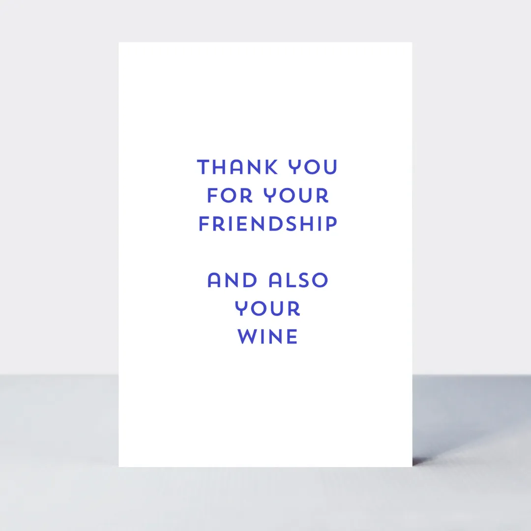 Quip Friendship And Wine Card