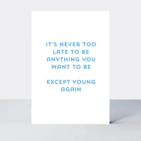 Quip Never Too Late card