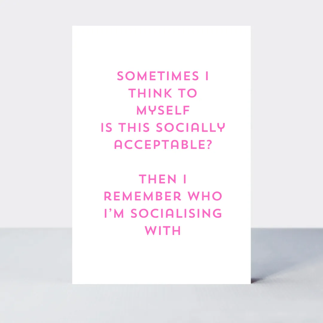 Quip Socially Acceptable Card