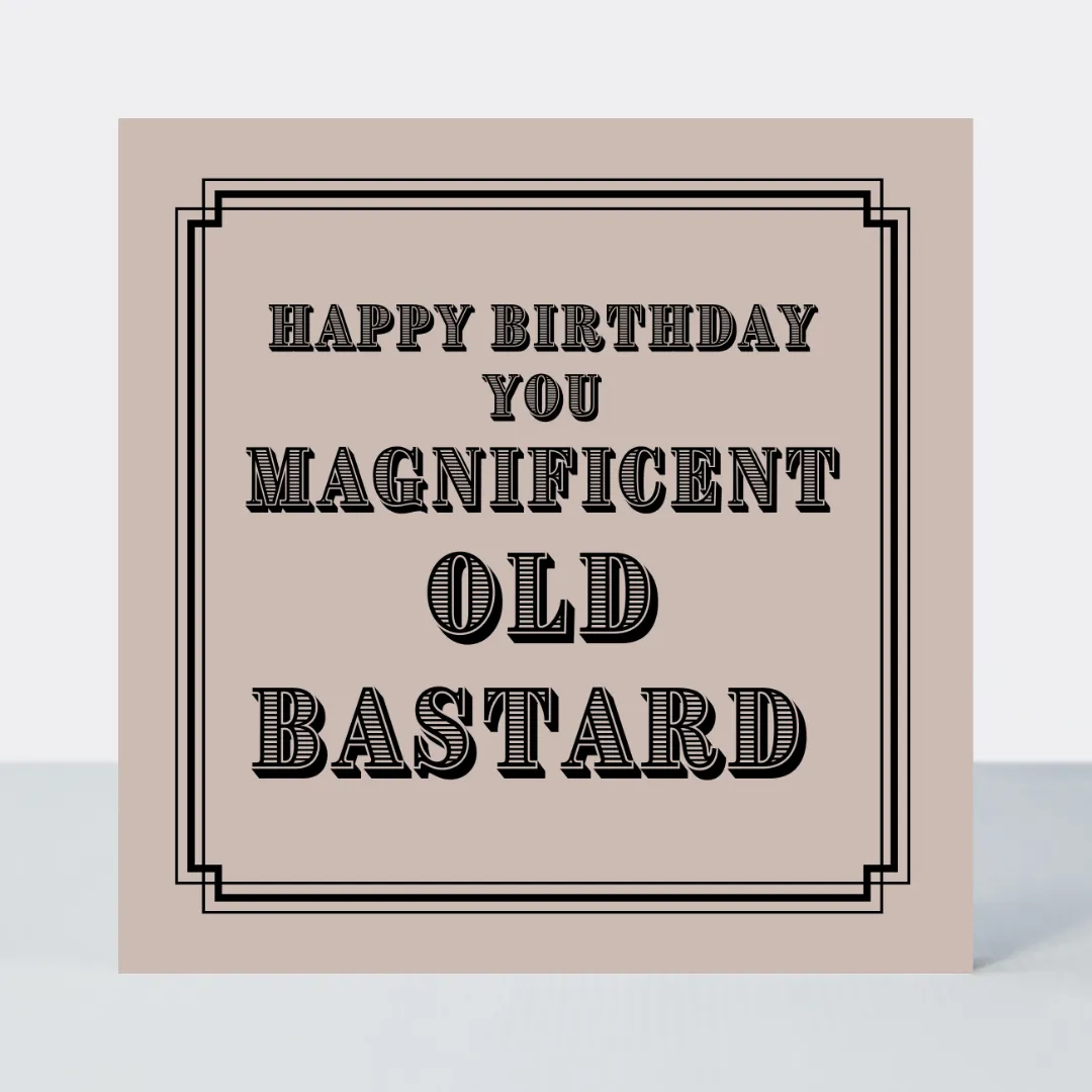 Vintage Icon Magnificent Old Bastard Birthday Card