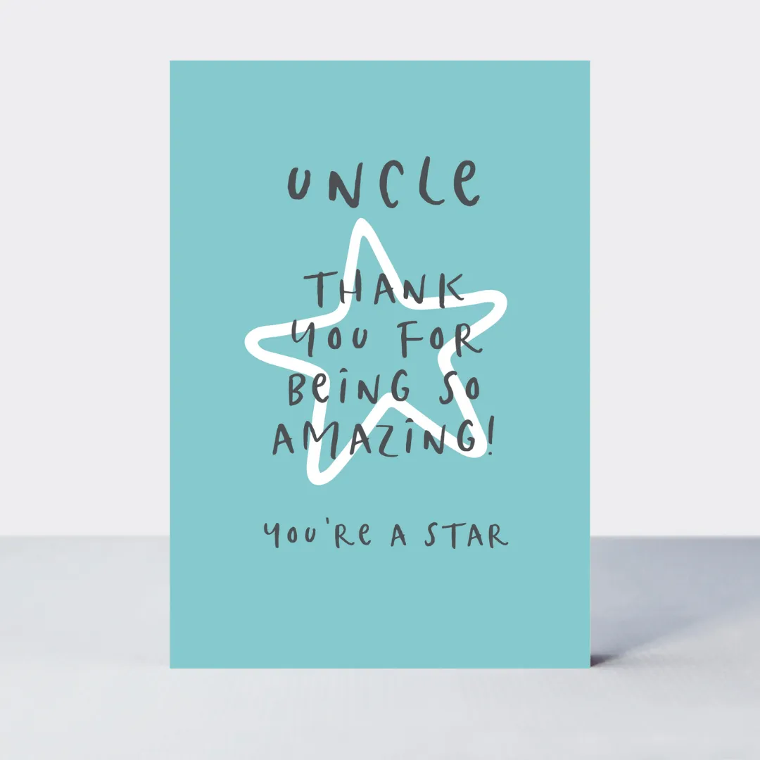 Wonderful You Amazing Uncle Card
